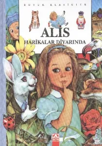 Altın Büyük Klasikler: Alis Harikalar Diyarında (Ciltli)