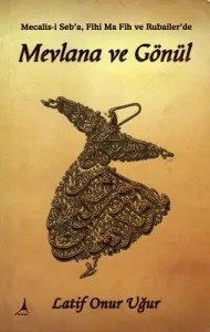 Mevlana ve Gönül
