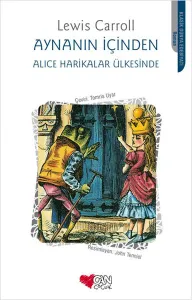 Aynanın İçinden - Alice Harikalar Ülkesinde Lewis Carroll Can Çocuk Yayınları 9789750700453