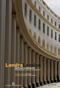 Londra/London Metropol ve Mimarlık/ Metropolis and Architecture