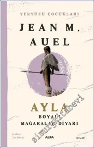 Ayla - Boyalı Mağaralar Diyarı : Yeryüzü Çocukları 6 -
