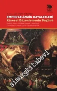 Emperyalizmin Hayaletleri - Küresel Düzenlemenin Bugünü -         2013