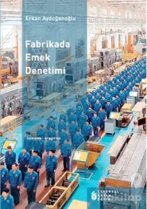 Fabrikada Emek Denetimi