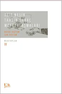 Aziz Nesin - Tahsin Saraç Mektuplaşmaları