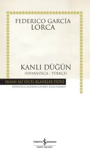 Kanlı Düğün ( İspanyolca - Türkçe ) Ciltli