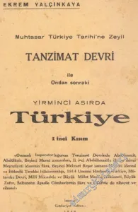 Muhtasar Türkiye Tarihi'ne Zeyil: Tanzimat Devri ile Ondan Sonraki Yirminci Asırda Türkiye 1. Kısım -        1946
