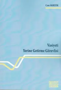 Vasiyeti Yerine Getirme Görevlisi