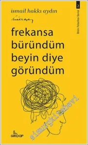 Frekansa Büründüm Beyin Diye Göründüm -         2023