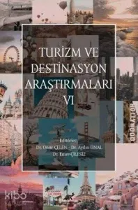 Turizm ve Destinasyon Araştırmaları - VI
