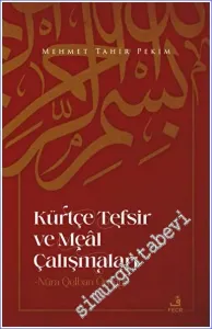 Kürtçe Tefsir Ve Meal Çalışmaları -         2023