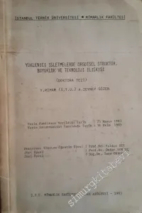 Yüklenici İşletmelerde Örgütsel Strüktür, Büyüklük ve Teknoloji İlişkisi - Doktora Tezi -