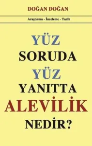 Yüz Soruda Yüz Yanıtta Alevilik Nedir