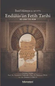 Endülüs'ün Fetih Tarihi (92-316 - 711-928)