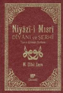 Niyazi-i Mısri Divanı ve Şerhi (Ciltli)