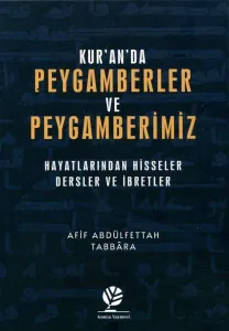 Kur'an'da Peygamberler ve Peygamberimiz