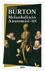 Melankolinin Anatomisi - 3. Cilt