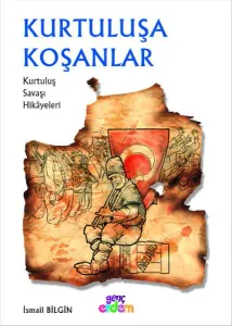 KURTULUŞA KOŞANLAR