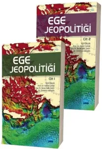Ege Jeopolitiği (Cilt I-II)