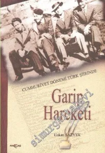 Cumhuriyet Dönemi Türk Şiirinde Garip Hareketi -         2006