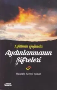 Eğitimin Işığında Aydınlanmanın Şifreleri