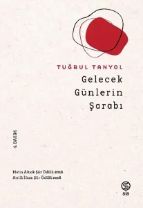 Gelecek Günlerin  Şarabı