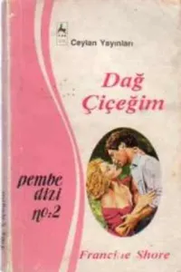 Dağ Çiçeğim - 2 (Pembe Dizi)