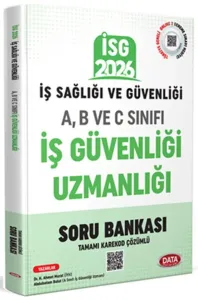 Data Yayınları 2026 İş Sağlığı Güvenliği (İSG) A, B ve C İş Güvenliği UzmanlığıTamamı Karekod Çözümlü Soru Bankası