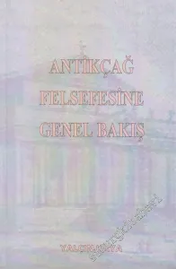 Antikçağ Felsefesine Genel Bakış -        1999