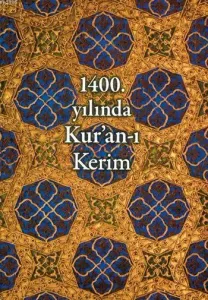 1400. Yılında Kur'an-ı Kerim