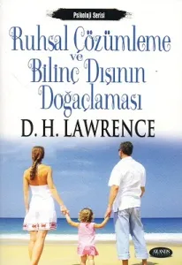Ruhsal Çözümleme ve Bilinç Dışının Doğaçlaması