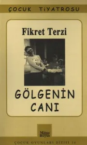 Çocuk Oyunları Dizisi-16: Gölgenin Canı