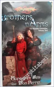 Brothers in Arms - Dragonlance : The Raistlin Chronicles - Book 2 -        1999