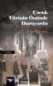 Çocuk Vitrinin Önünde Duruyordu