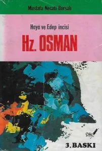 Hazreti Osman - Haya ve Edep İncisi 1978 Yılı 3. Baskı Kitap