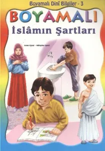 Boyamalı Dini Bilgiler-3: İslamın Şartları