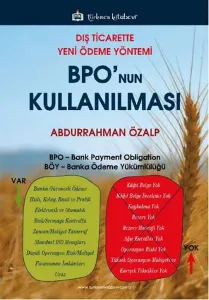 Türkmen Dış Ticarette Yeni Ödeme Yöntemi BPO 'nun Kullanılması