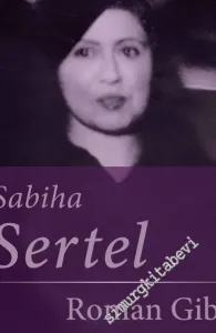 Roman Gibi - Anılar 1919 - 1960 -