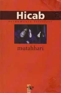 Hicab Örtünmenin Felsefesi