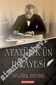 Atatürk'ün Hikâyesi -
