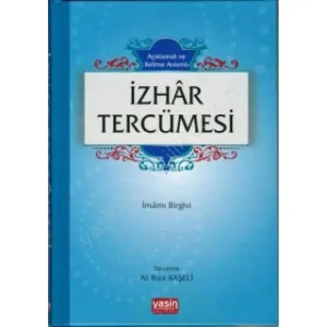 Açıklamalı ve Kelime Anlamlı İzhar Tercümesi