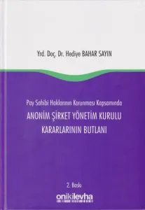 Anonim Şirket Yönetim Kurulu Kararlarının Butlanı