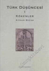 Kökenler: Türk Düşüncesi 1 -