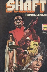 Shaft, Kızgın Adam -