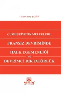 Fransız Devriminde Halk Egemenliği ve Devrimci Diktatörlük