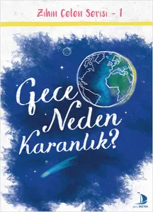 Zihin Çelen Serisi 1-Gece Neden Karanlık
