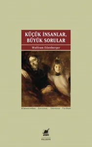 Küçük İnsanlar, Büyük Sorular