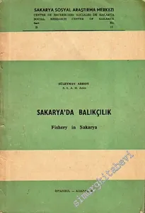 Sakarya'da Balıkçılık: Fishery İn Sakarya -        1968