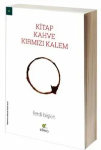 Kitap,Kahve,Kırmızı Kalem (Ciltli)