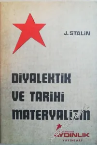 Diyalektik ve Tarihi Materyalizm -