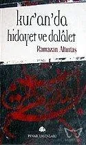 Kur'an'da Hidayet ve Dalalet